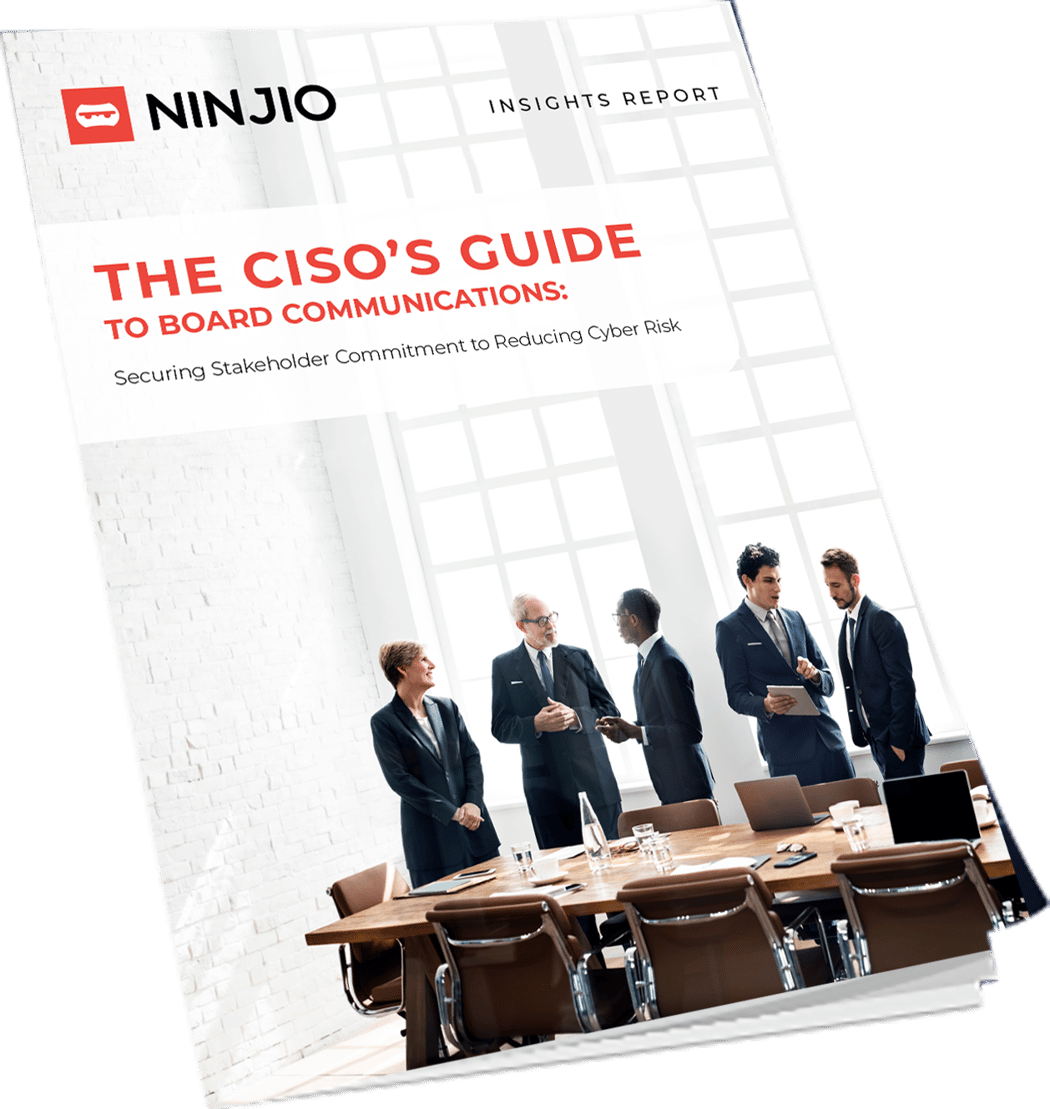 NINJIO Insights: The CISO's Guide to Board Communications | NINJIO